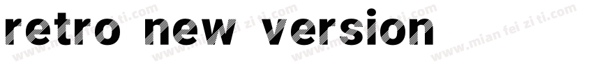 retro new version字体转换